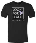 LOOK FOR PEACE SHIRT